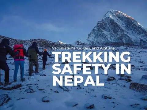 Trekking Safety in Nepal