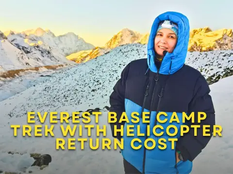 Everest Base Camp Trek with Helicopter Return Cost